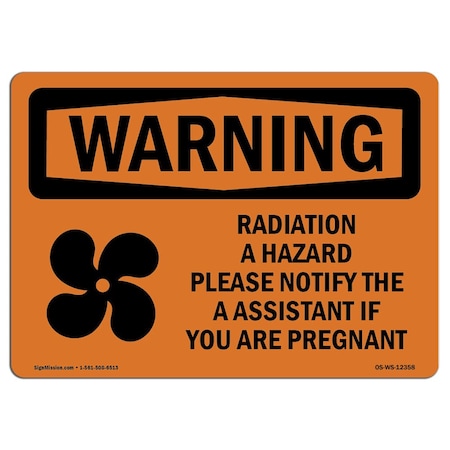 Signmission OSHA WARNING Sign, Radiation Hazard Please Notify, 10in X 7in Aluminum, 10" W, 7" H, Landscape OS-WS-A-710-L-12358